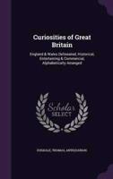 Curiosities of Great Britain