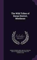 The Wild Tribes of Davao District, Mindanao