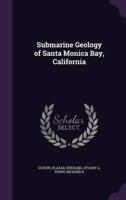 Submarine Geology of Santa Monica Bay, California