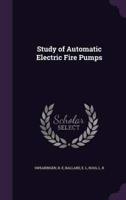 Study of Automatic Electric Fire Pumps
