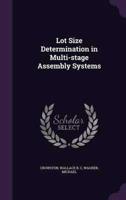 Lot Size Determination in Multi-Stage Assembly Systems