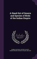 A Hand-List of Genera and Species of Birds of the Indian Empire