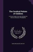 The Cerebral Palsies of Children