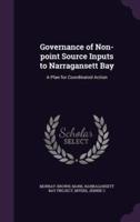 Governance of Non-Point Source Inputs to Narragansett Bay