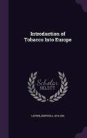 Introduction of Tobacco Into Europe