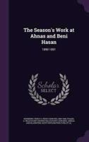 The Season's Work at Ahnas and Beni Hasan