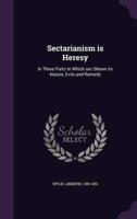 Sectarianism Is Heresy