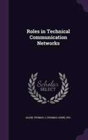 Roles in Technical Communication Networks