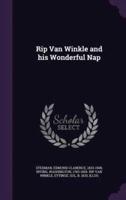 Rip Van Winkle and His Wonderful Nap