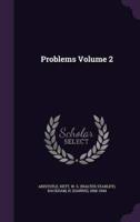 Problems Volume 2