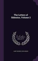 The Letters of Sidonius, Volume 2