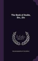 The Book of Snobs, Etc., Etc