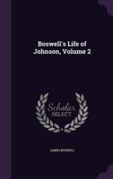 Boswell's Life of Johnson, Volume 2