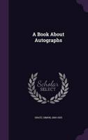 A Book About Autographs