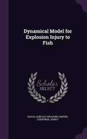 Dynamical Model for Explosion Injury to Fish