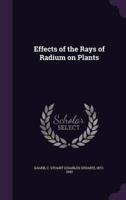 Effects of the Rays of Radium on Plants