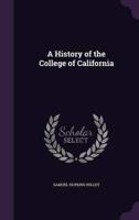 A History of the College of California