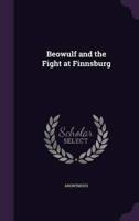 Beowulf and the Fight at Finnsburg