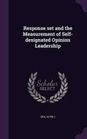 Response Set and the Measurement of Self-Designated Opinion Leadership