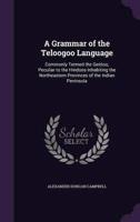 A Grammar of the Teloogoo Language