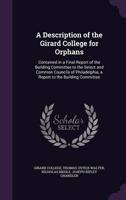 A Description of the Girard College for Orphans