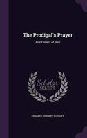 The Prodigal's Prayer