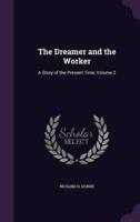 The Dreamer and the Worker