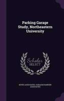 Parking Garage Study, Northeastern University