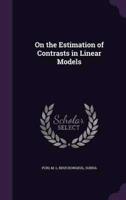 On the Estimation of Contrasts in Linear Models