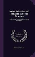 Industrialization and Variation in Social Structure