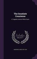 The Insatiate Countesse