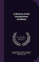 A History of the Germantown Academy