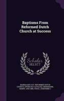 Baptisms From Reformed Dutch Church at Success