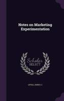 Notes on Marketing Experimentation