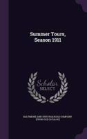 Summer Tours, Season 1911