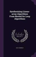 Synthesizing Linear-Array Algorithms From Nested for Loop Algorithms