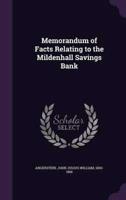 Memorandum of Facts Relating to the Mildenhall Savings Bank
