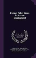 Former Relief Cases in Private Employment