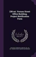 236 Mt. Vernon Street Office Building, Project Notification Form