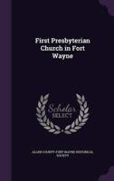 First Presbyterian Church in Fort Wayne