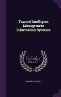 Toward Intelligent Management Information Systems