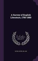 A Survey of English Literature, 1780-1880