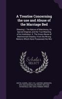 A Treatise Concerning the Use and Abuse of the Marriage Bed