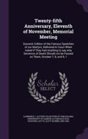 Twenty-Fifth Anniversary, Eleventh of November, Memorial Meeting