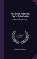 Noah and Jonah An' Cap'n John Smith