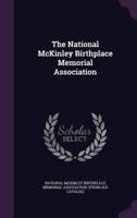 The National McKinley Birthplace Memorial Association