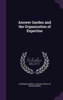 Answer Garden and the Organization of Expertise