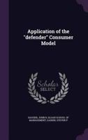 Application of the "Defender" Consumer Model