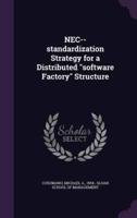 NEC--Standardization Strategy for a Distributed "Software Factory" Structure