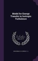 Model for Energy Transfer in Isotropic Turbulence